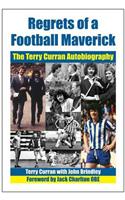 Regrets of a Football Maverick