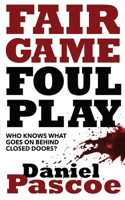 Fair Game Foul Play