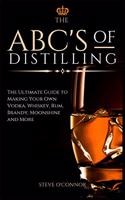 ABC'S of Distilling