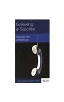 Grieving a Suicide