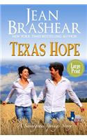 Texas Hope (Large Print Edition)