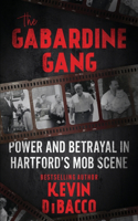Gabardine Gang