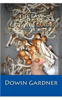 The Easy Mushroom Growers Guide: 4 Years of Trial & Error are now in your hands.