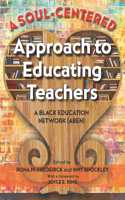 Soul-Centered Approach to Educating Teachers