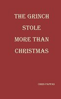 Grinch Stole More than Christmas