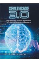 Healthcare 3.0