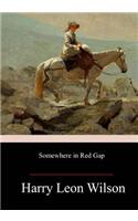 Somewhere in Red Gap