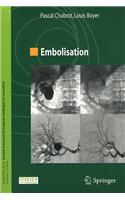 Embolisation: (Collection de la Société Française d'Imagerie Cardiaque Et V)