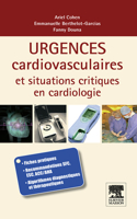 Urgences Cardio-Vasculaires Et Situations Critiques En Cardiologie