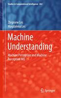 Machine Understanding