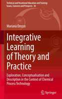 Integrative Learning of Theory and Practice