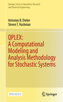 Qplex: A Computational Modeling and Analysis Methodology for Stochastic Systems