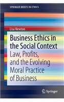 Business Ethics in the Social Context