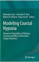 Modeling Coastal Hypoxia