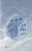 Im Taumel des Lebens