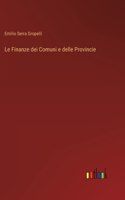 Le Finanze dei Comuni e delle Provincie