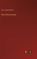 Neue Schweizersagen