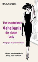 wunderbare Geheimnis der klugen Lady