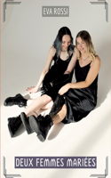 Deux Femmes Mariées: Histoires Érotiques Hard pour Adultes