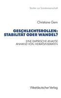 Geschlechtsrollen: Stabilität Oder Wandel?