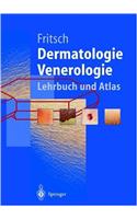 Dermatologie Und Venerologie: Lehrbuch Und Atlas