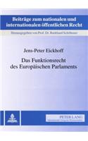 Das Funktionsrecht Des Europaeischen Parlaments