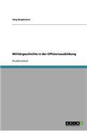 Militärgeschichte in der Offiziersausbildung