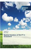 Spatial Variation of Soil P in Grassland