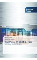 High Power RF MEMS Devices