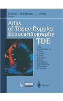 Atlas of Tissue Doppler Echocardiography -- Tde