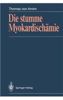 Die stumme Myokardischämie: (German)