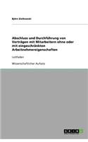 Abschluss und Durchführung von Verträgen mit Mitarbeitern ohne oder mit eingeschränkten Arbeitnehmereigenschaften