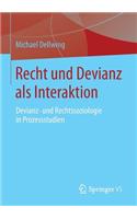 Recht und Devianz als Interaktion