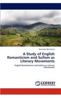 Study of English Romanticism and Sufism as Literary Movements