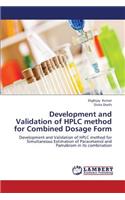 Development and Validation of HPLC Method for Combined Dosage Form