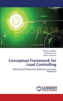Conceptual Framework for Load Controlling