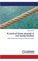 A cord of three strands is not easily broken