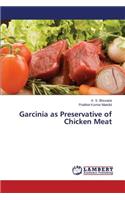 Garcinia as Preservative of Chicken Meat