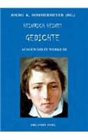 Heinrich Heines Gedichte. Ausgewählte Werke III