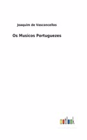Os Musicos Portuguezes