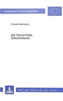 Die Tuerkei-Politik Griechenlands