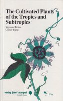 Cultivated Plants of the Tropics and Subtropics