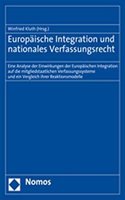 Europaische Integration Und Nationales Verfassungsrecht