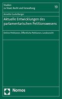 Aktuelle Entwicklungen Des Parlamentarischen Petitionswesens