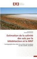 Estimation de la Salinité Des Sols Par La Télédétection Et Le Mnt