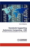 Standards Supporting Autonomic Computing - CIM