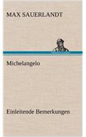 Michelangelo: (German)