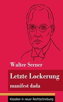Letzte Lockerung