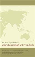 Unsere Sprachenwelt und ihre Zukunft