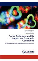 Social Exclusion and Its Impact on Economic Conditions